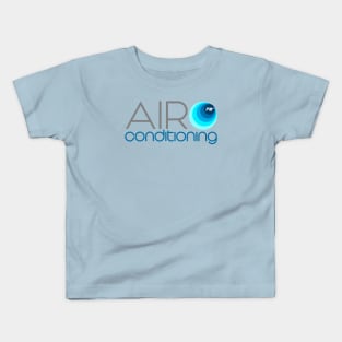 (I appreciate) Air Conditioning Kids T-Shirt